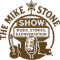 The Mike Stone Show: Music, Stories, and Conversation logo