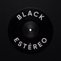 Black Estéreo logo