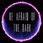 Be Afraid of the Dark logo