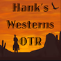 Hank's Westerns Old Time Radio logo