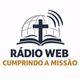 Rádio Web Cumprindo a Missão Logo