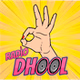 Radio Dhool - US/Canada Eastern logo